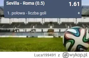 Luca199491 - PROPOZYCJA 31.05.2023
Spotkanie: Sevilla - AS Roma
Bukmacher: STS
Typ: g...