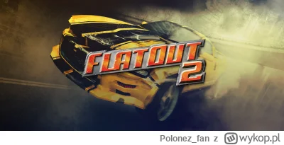 Polonez_fan - #gry 
ktoś coś czasem gra w #flatout2 multiplayer?
