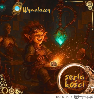 RGFK_PL - [Seria kości - WYNALAZCY]

Peszek pracowała w swoim warsztacie 🧭

Jej szef...