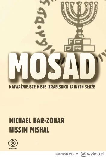 Karbon315 - 669 + 1 = 670

Tytuł: Mosad. Najważniejsze misje izraelskich tajnych służ...