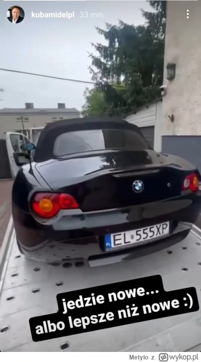 Metylo - Kubuś sprzedaje swój ukochany samochód?! 
i cyk wkład własny na nową kawaler...