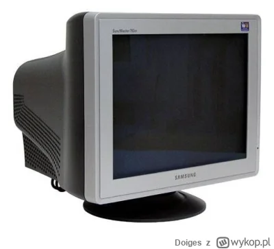 Doiges - @OrgStJones: Ewentualnie monitor z "dupą"