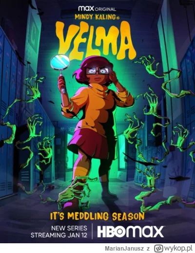 MarianJanusz - Obejrzałem sobie dzisiaj serial Velma. Muszę przyznać, że ogromny ból ...