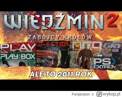 Panjanpan - Przegląd recenzji Wiedźmina 2: Zabójców Królów z czasu jego premiery. Jak...
