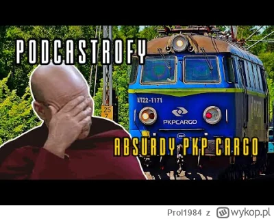 Prol1984 - PKP Cargo ( ͡º ͜ʖ͡º) 
Polecam podcast byłego pracownika PKP Cargo, ładnie ...