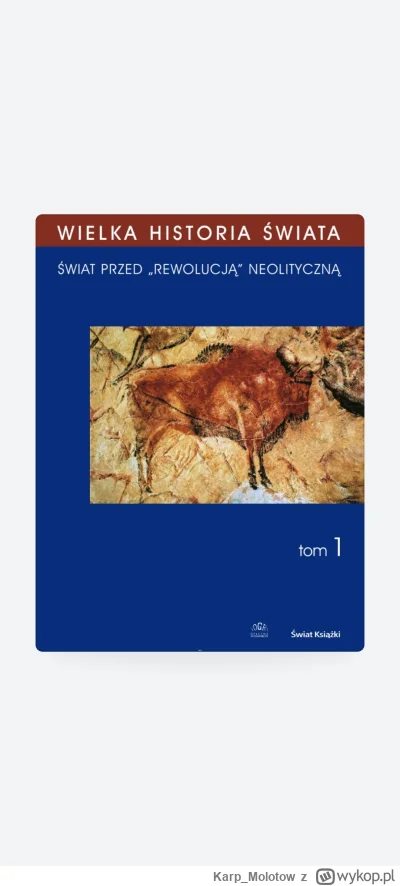 Karp_Molotow - Szukam jakiejś dobrej, popularnonaukowej książki o prehistorii, histor...