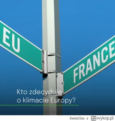 SwiatOze - 🪴Francja domaga się, aby o unijnym celu klimatycznym na 2040 rok zdecydow...