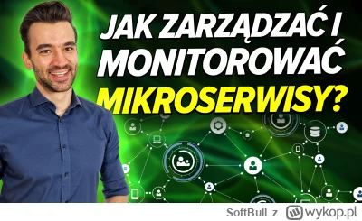 SoftBull - 🚨 Jak Zarządzać Wdrożoną Aplikacją w Mikroserwisach Spring Boot [Live Wor...