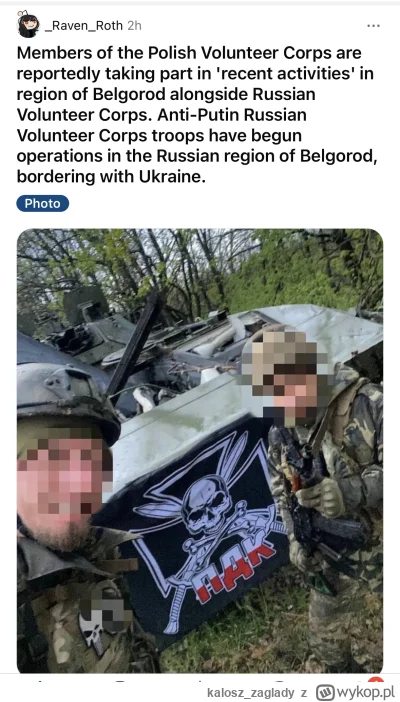 kalosz_zaglady - #ukraina okazuje się ze w tym Legionie rosyjskim który dzisiaj wjech...