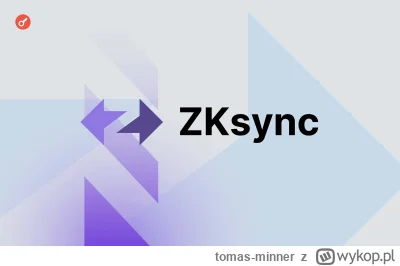 tomas-minner - Zespół ZKsync zapowiedział airdrop w przyszłym tygodniu
https://incryp...