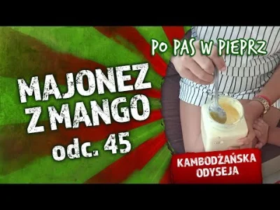 pelt - @Knoblauch: można zrobić majonez z mango xD
https://youtu.be/3oPwu8g-knU?t=2m2...