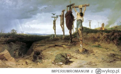 IMPERIUMROMANUM - Ukrzyżowanie stosowano w Rzymie

Ukrzyżowanie było niezwykle powsze...