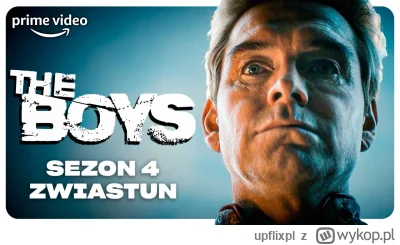 upflixpl - The Boys | Pierwszy zwiastun czwartego sezonu docenianego serialu Prime Vi...