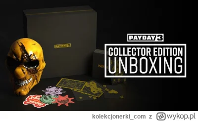 kolekcjonerki_com - Kolekcjonerska edycja Payday 3 na oficjalnym unboxingu: https://k...