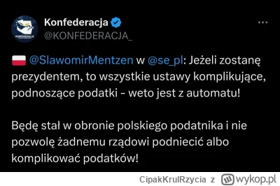 CipakKrulRzycia - #mentzen #polityka #podatki #s--s #bekazkonfederacji
 Od zawsze pol...