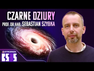 POPCORN-KERNAL -  Czy fizyka kwantowa pomoże nam badać czarne dziury? - prof. dr hab....