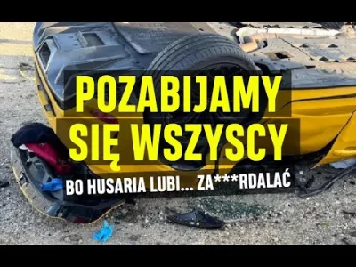 Dzia-do-stwo - W sumie mocne. Jak ktoś jedzie wolniej to przecież debil, a szybciej -...