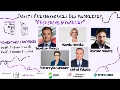 Trelik - Debata przedwyborcza dla młodzieży „Precedens Wyborczy” 2023 dziś o 20:30

W...