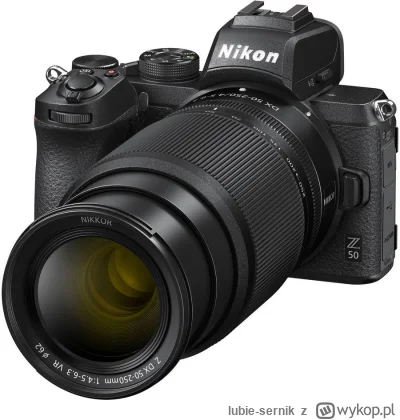 lubie-sernik - Mam Nikon z50 z obiektywem Nikkor Z DX 16-50 mm f/3.5-6.3 VR

- Pierws...