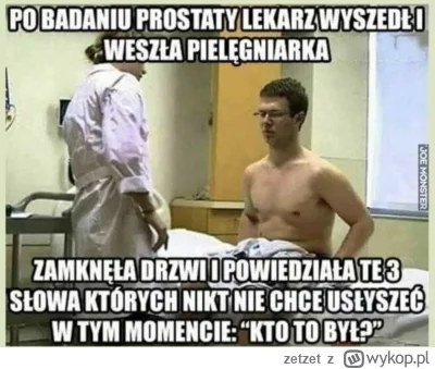 zetzet - #humorobrazkowy #heheszki #prostata #logikaniebieskichpaskow #niebieskiepask...