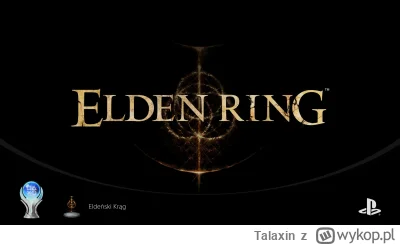 Talaxin - #ps5 #gry #eldenring No w końcu zrobiłem platynę.