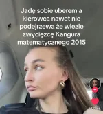 Polejmnie - Mój kierowca ubera nigdy nie ma świadomości, że wiezie zwycięzcę powiatow...