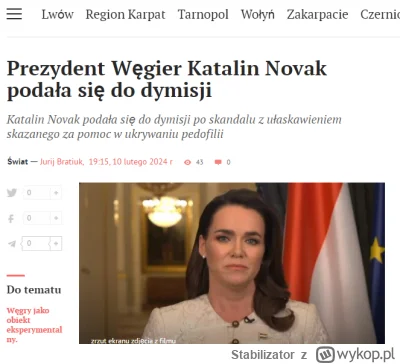 Stabilizator - #ukrainskaprasa Warto czytać 

Prezydent Węgier Katalin Novak podała s...