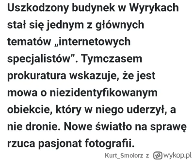 KurtSmolorz - @UsunelemKonto:  Od początku była mowa o niezidentyfikowanym obiekcie, ...