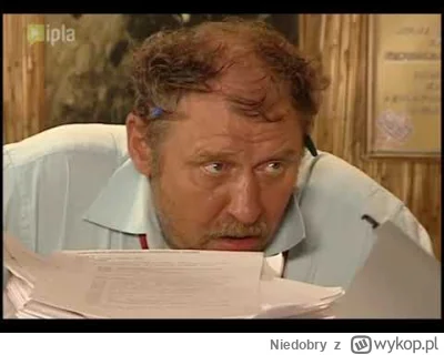 Niedobry - @-x_x-: Jak w Kiepskich. XD 

Zawsze mowie ze zycko pisze najlepsze scenar...