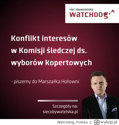 WatchdogPolska - Jest sprawa, więc pozwalamy sobie na mały spam dziś - ale chyba wyba...