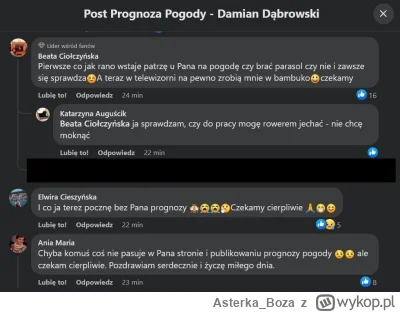 A.....a - Pan Damian zablokował na jakiś czas swoją stronę z prognozami i grażyny nie...