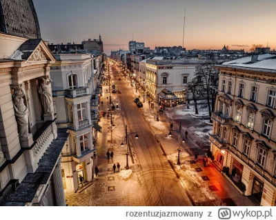 rozentuzjazmowany - Czy to Paryż? Czy to Wiedeń? To moja piękna Łódź! Twórczość własn...