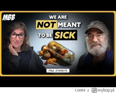 Cbtl94 - Paul Stamets opowiada o tym, jakie fascynujące są grzyby i jaki mają potencj...