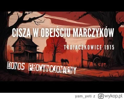 yamyeti - Biorąc pod uwagę fakt, że gdyby zabili też mojego dziadka, rocznego Józefa,...