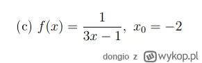 dongio - Rozwinąć funkcję f w szereg taylora (tak, żeby wyszedł wzór na sumę). Jaki j...