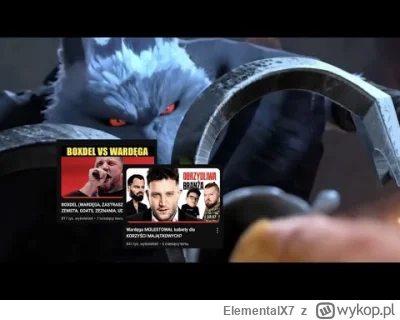 ElementalX7 - #famemma #polskiyoutube
Tak widzę tą całą aferę i wojnę Boxdel vs Ward...