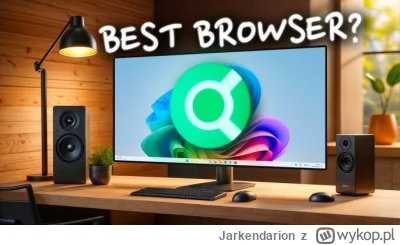 Jarkendarion - Ostatnio sobie testuję przeglądarkę cromite. Na początku była tylko na...
