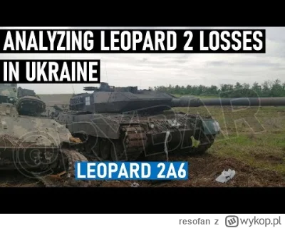 resofan - Ciekawa analiza strat Leopardów w ukraińskiej kontrofensywie

#wojna