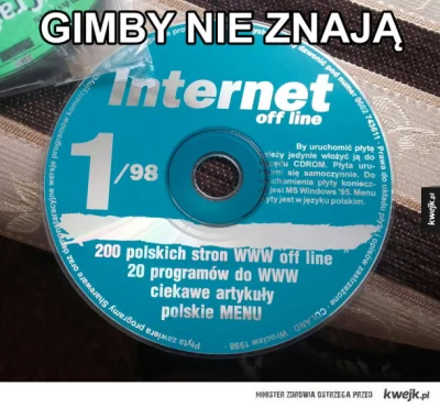 pepek84 - @cotozazycie: był internet na płytach.