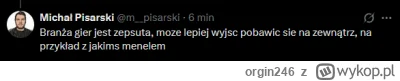 orgin246 - #kiszak Pan Michał Pisarski co wstał i wybrał p-----c xD