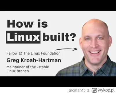 groman43 - Ciekawy wywiad z jednym z maintainerów Linuxa.
#programowanie #programist...