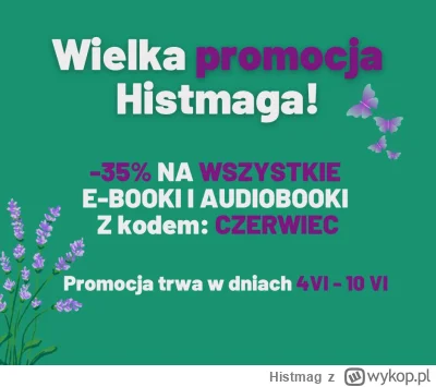 Histmag - Znalezisko - Wielka promocja Histmaga! Wszystkie nasze e-booki i audiobooki...