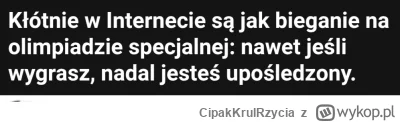 CipakKrulRzycia - #cytatnadzis #wykop