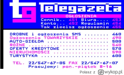 Polasz - > jak bylem mały to otwierałem telegazete pilotem na telewizorze babci i myś...