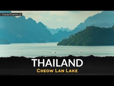dziadziaprzewodnik - @mateuszhier:
Tajlandia ❯ Jezioro Cheow Lan Lake Khao Sok Natio...