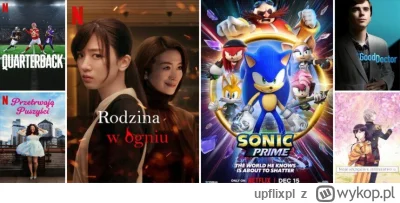 upflixpl - Przetrwają puszyści, Sonic Prime i inne nowości w Netflix Polska – dzisiej...