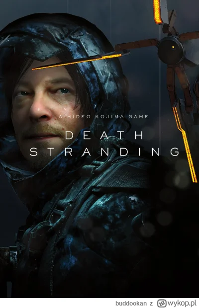buddookan - #deathstranding #gry

Cały czas próbuje się przekonać do tej gry ale:
- t...