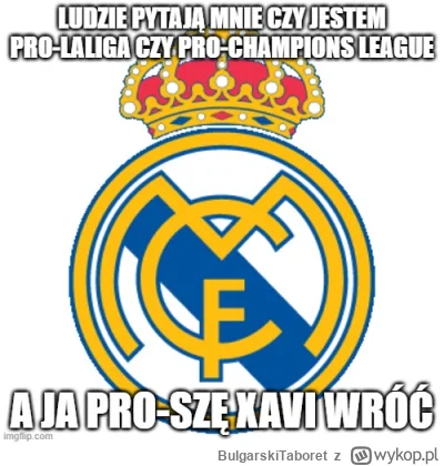 BulgarskiTaboret - Ech... Xavi zaczął tworzenie potwora to mógłby to ciągnąć dalej, a...