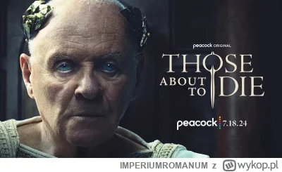 IMPERIUMROMANUM - Recenzja: „Those About To Die” – w jakim stopniu serial jest zgodny...