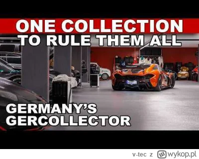 v-tec - Jeśli ktoś nie zna Gercollector to polecam ten reportaż [En]

#samochody #car...